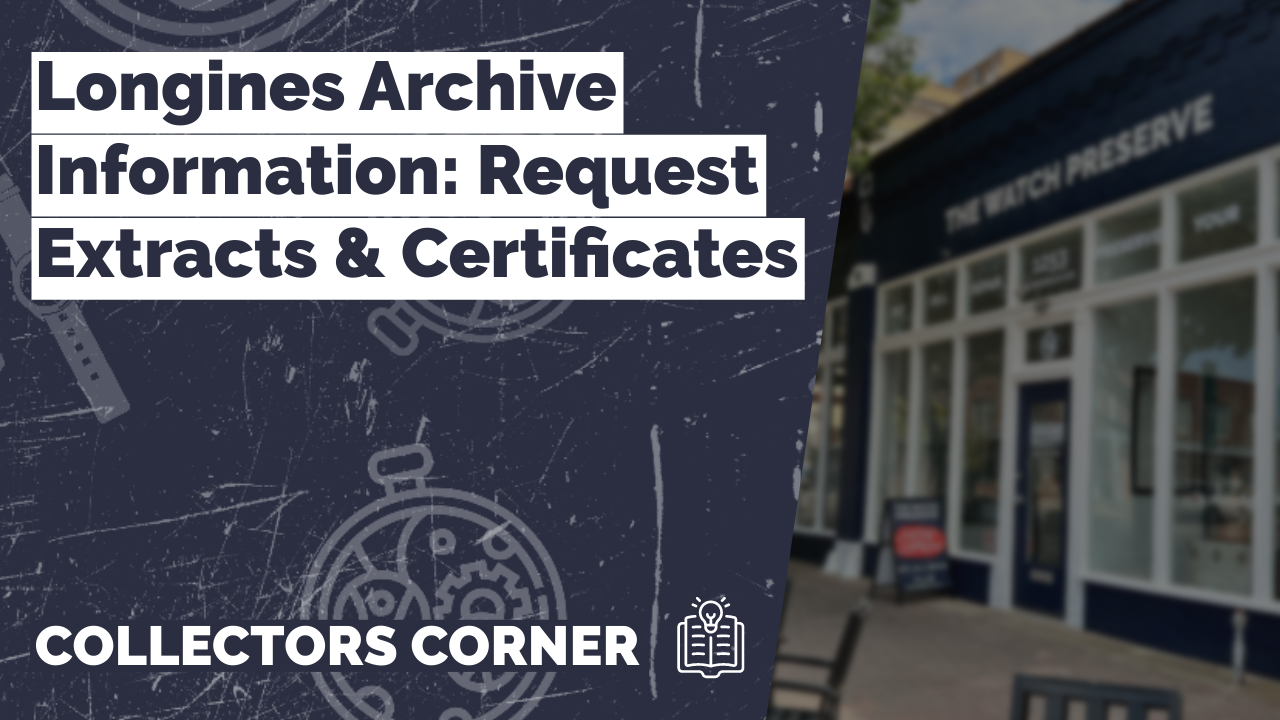 Longines Archive Information: Request Extracts & Certificates ...