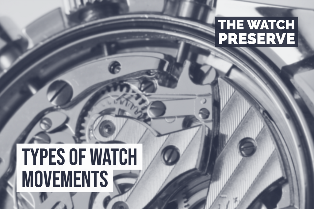 Types of Watch Movements